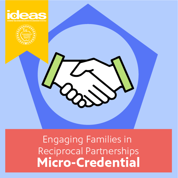 Engaging Families in Reciprocal Partnerships